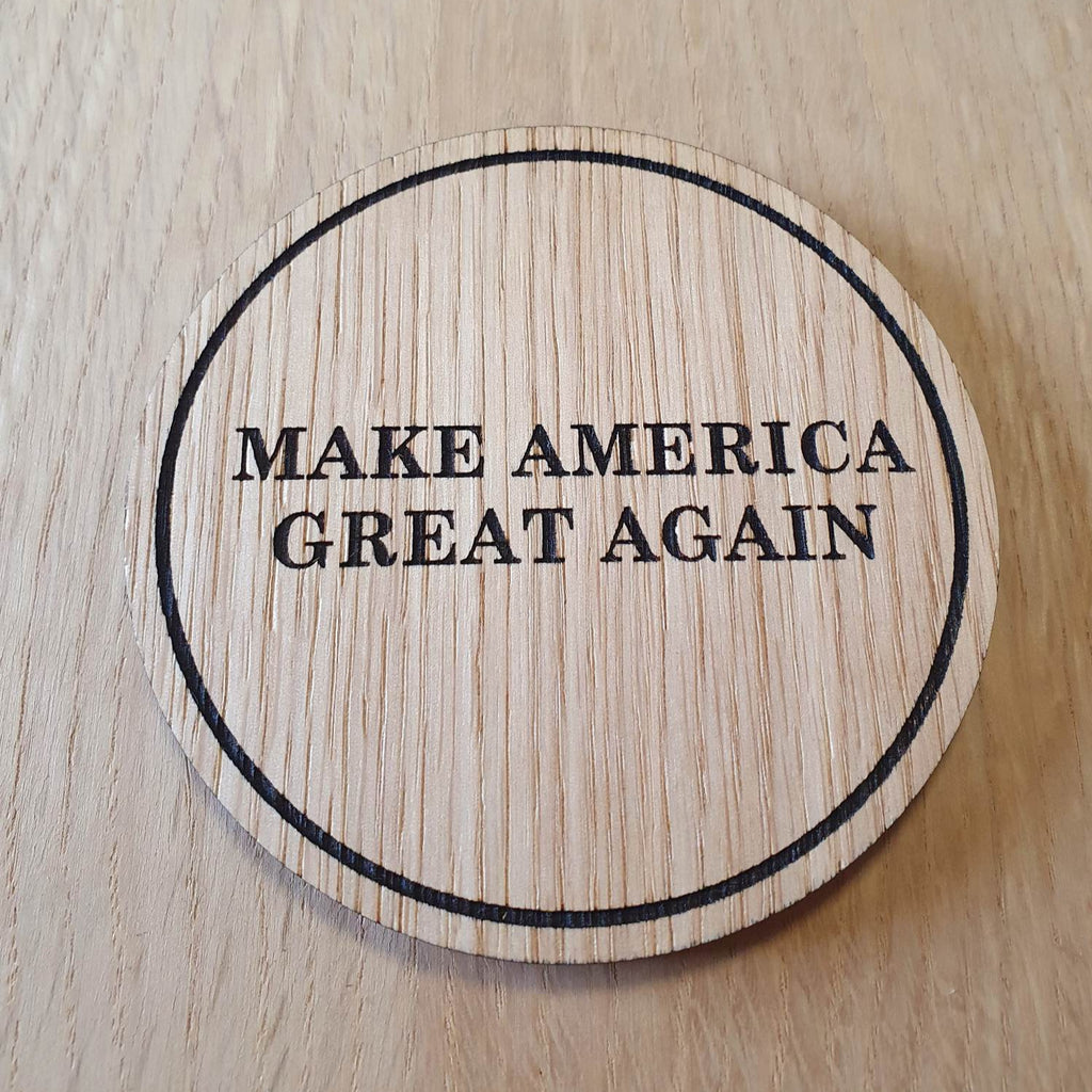 Laser cut wooden coaster personalised. MAGA Make America Great Again