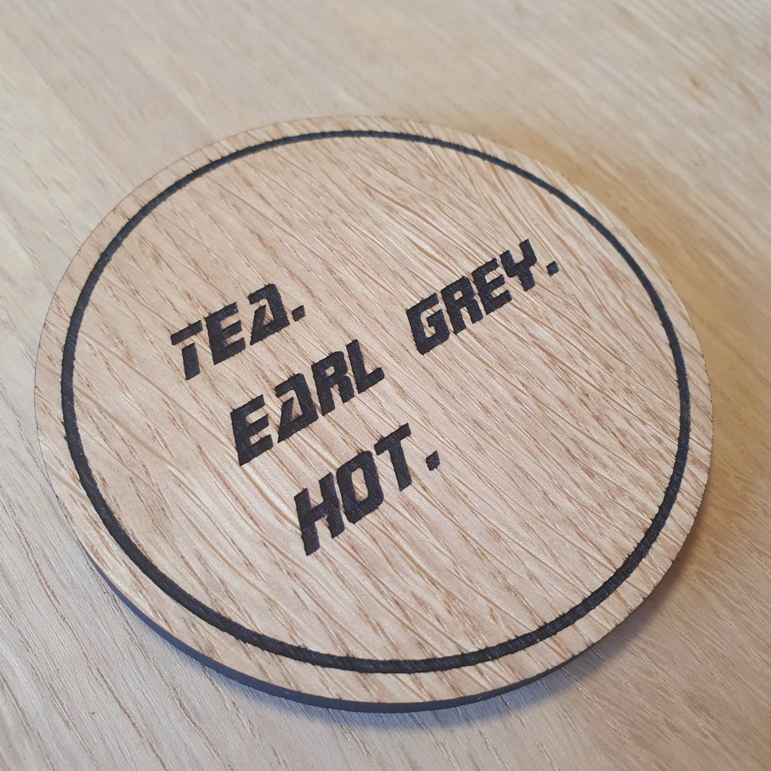 Laser cut wooden coaster personalised. Trek Earl Grey Hot