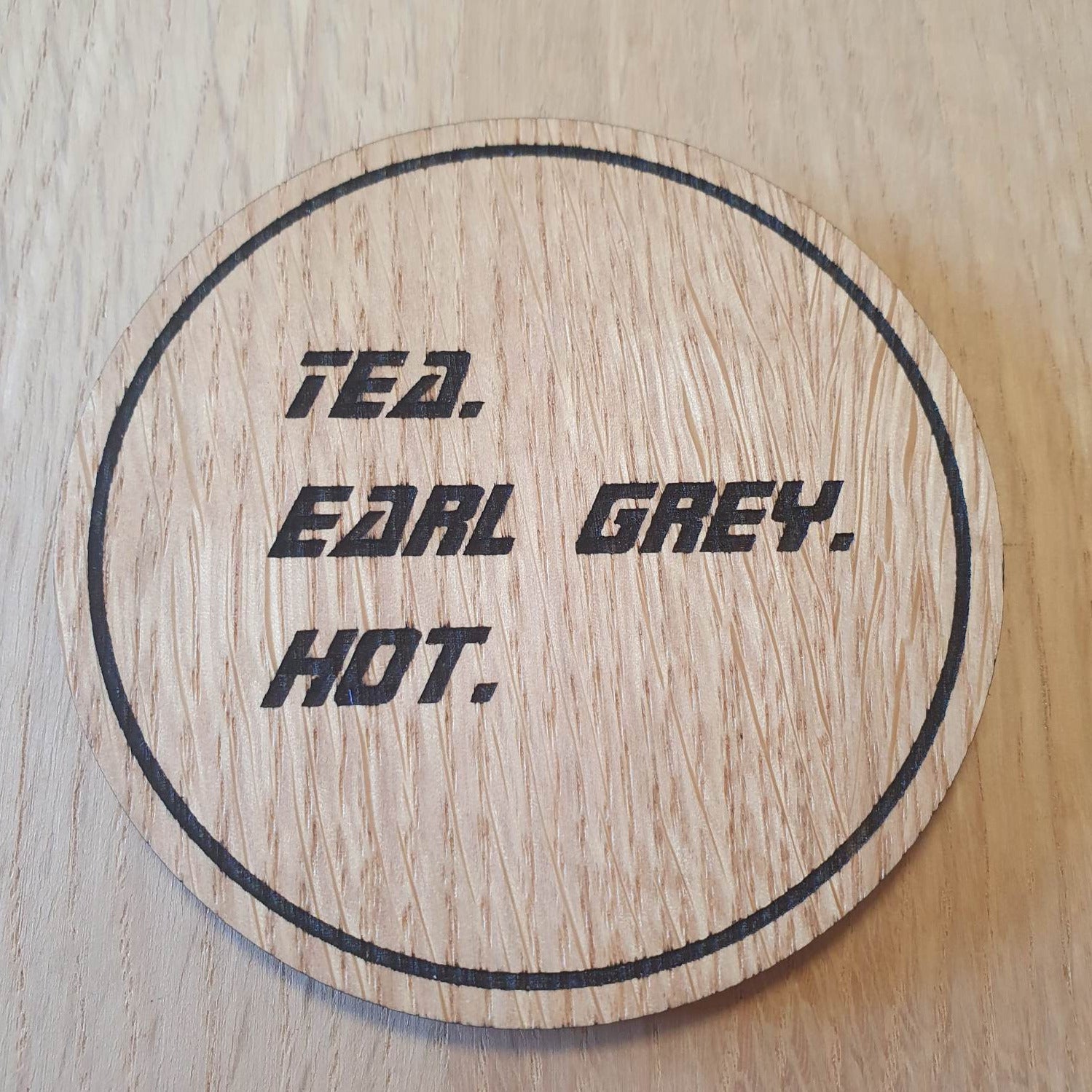 Laser cut wooden coaster personalised. Trek Earl Grey Hot
