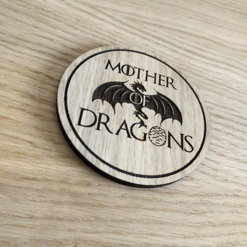 Laser cut wooden coaster personalised. Mother of Dragons