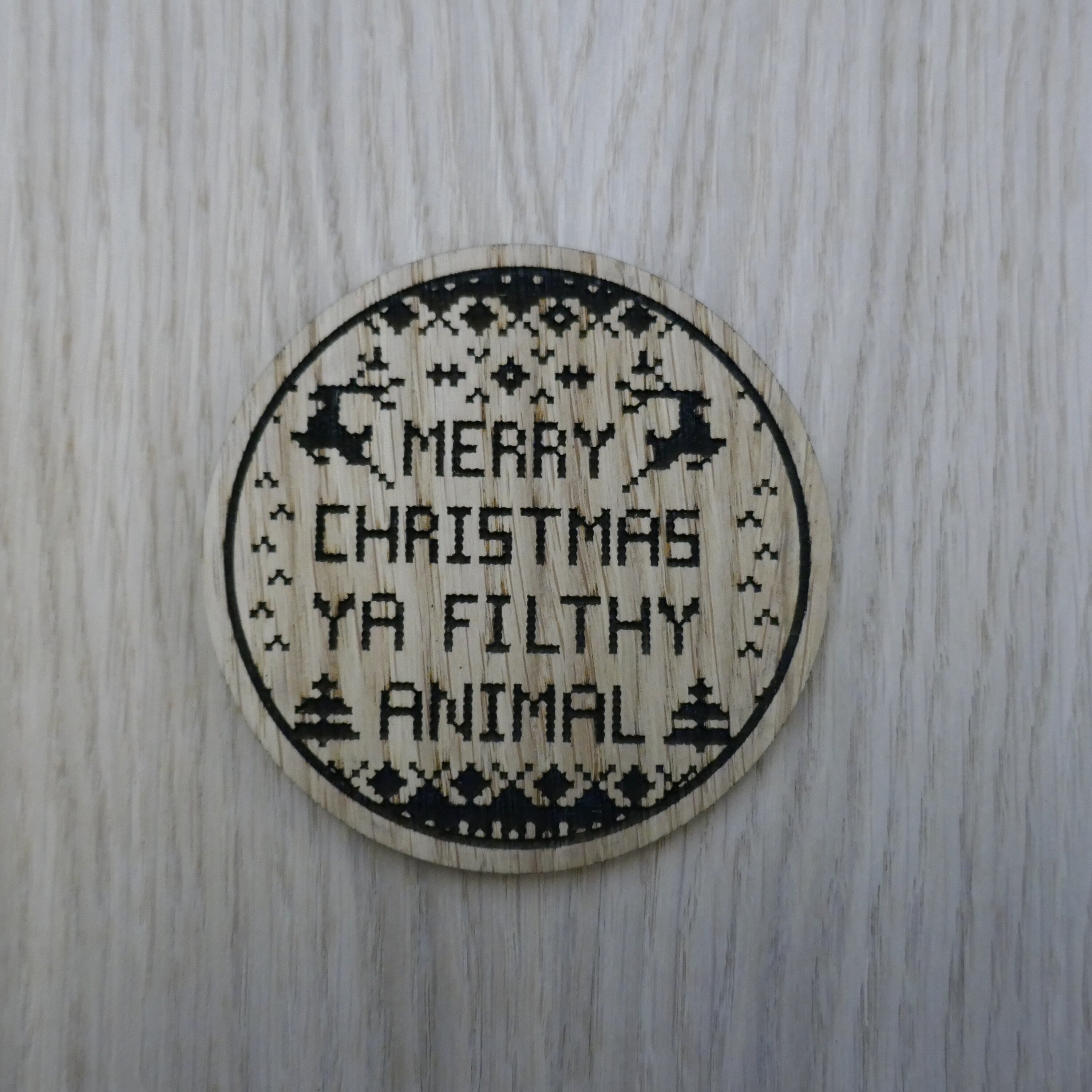 Laser cut wooden coaster personalised. Merry Christmas quote Filthy Animal ugly sweater jumper