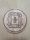 Laser cut wooden coaster. Friends Door Frame - Unique Gift lasercut
