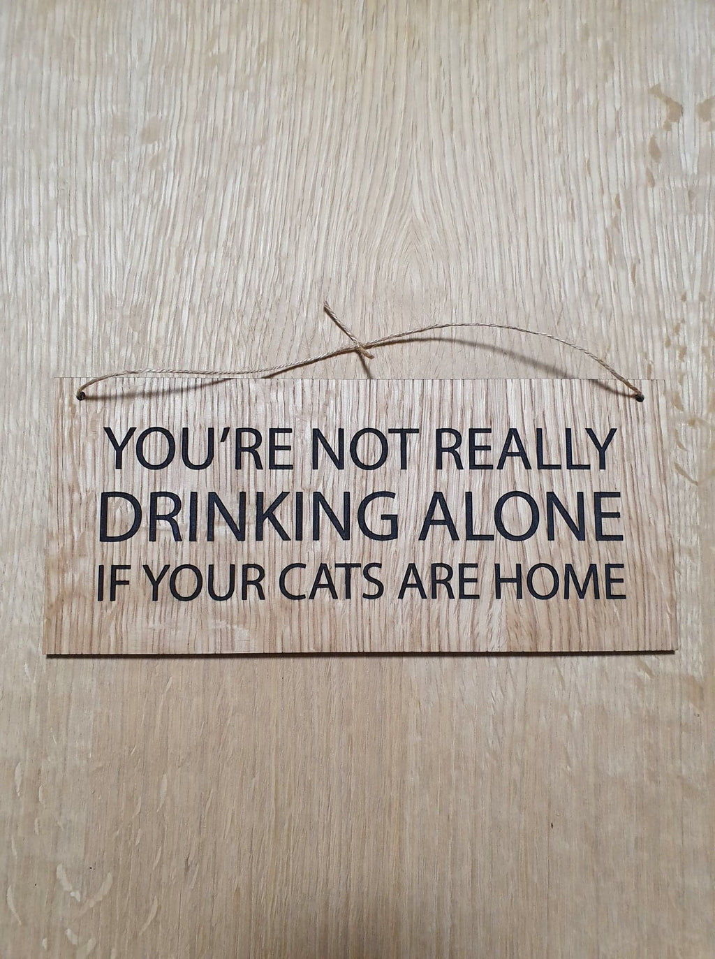 Lasercut Wooden Sign: Drinking with Cats - Unique Pet Owner Gift