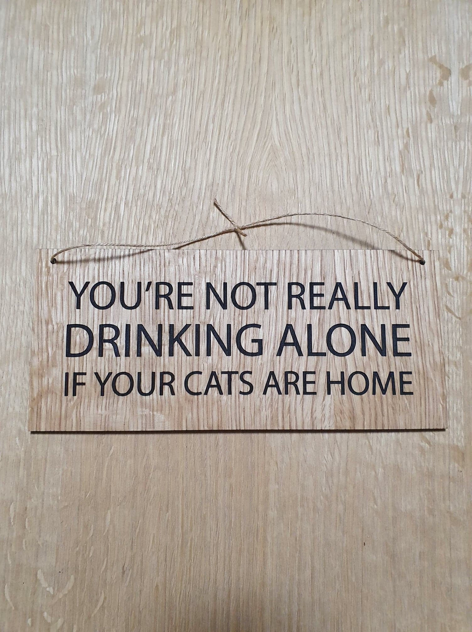 Lasercut Wooden Sign: Drinking with Cats - Unique Pet Owner Gift