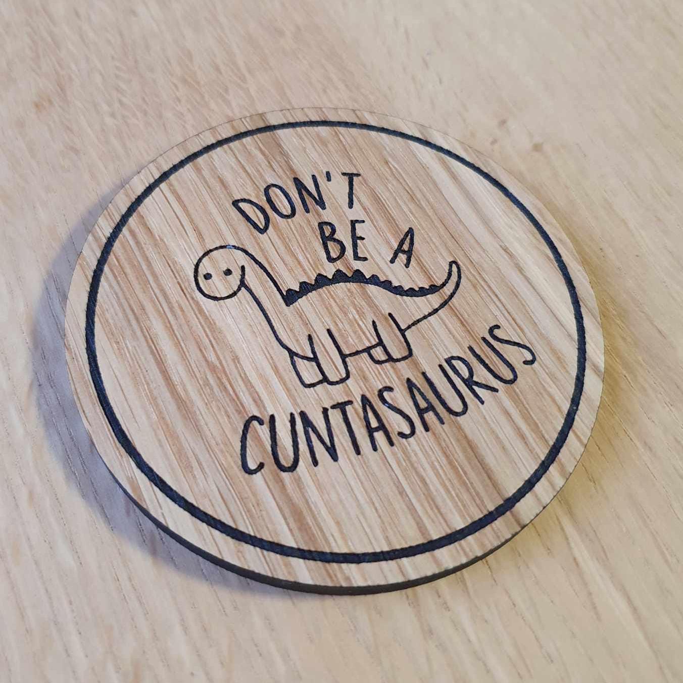 Laser Cut Oak Coaster: Rude Dinosaur Pun Gift