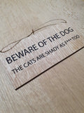 Lasercut wooden sign LARGE personalised - Beware of dog and cat