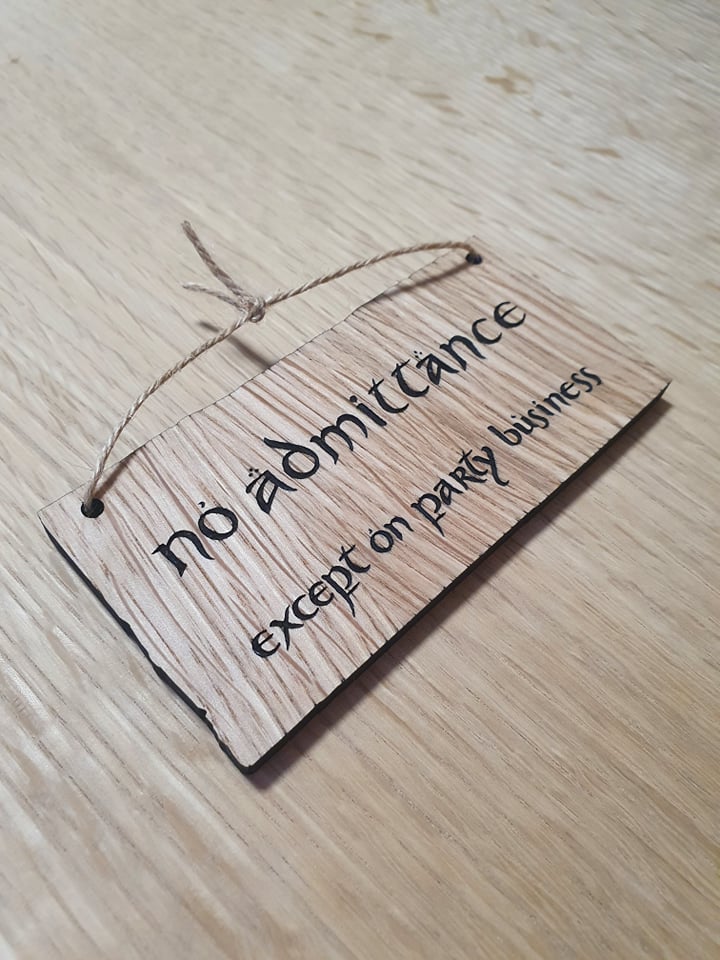 Lasercut wooden sign personalised  LOTR Party Business , 13cm x 6.5 cm