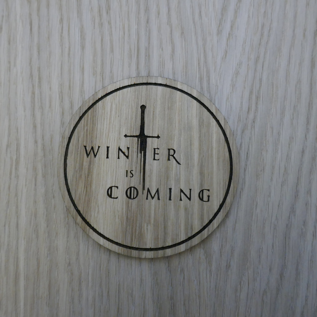 Laser cut wooden coaster personalised. winter is coming