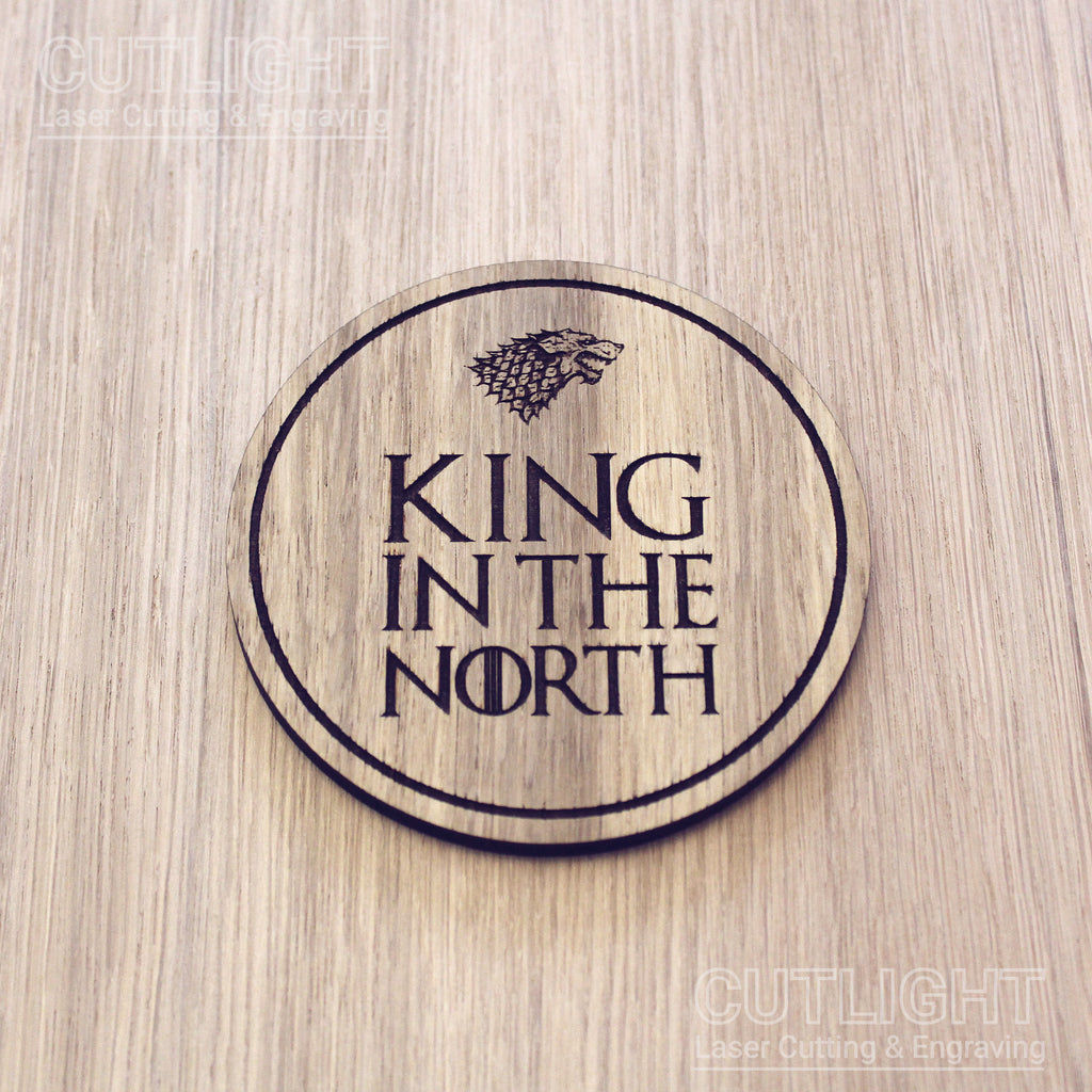 Laser cut wooden coaster personalised. pun King in the North
