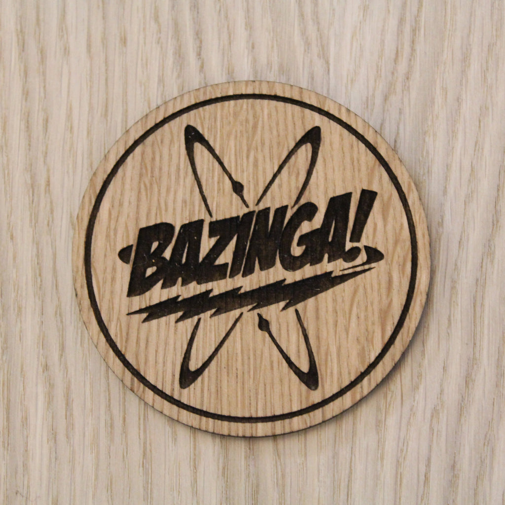 Laser cut wooden coaster personalised.  Big Bang Bazinga