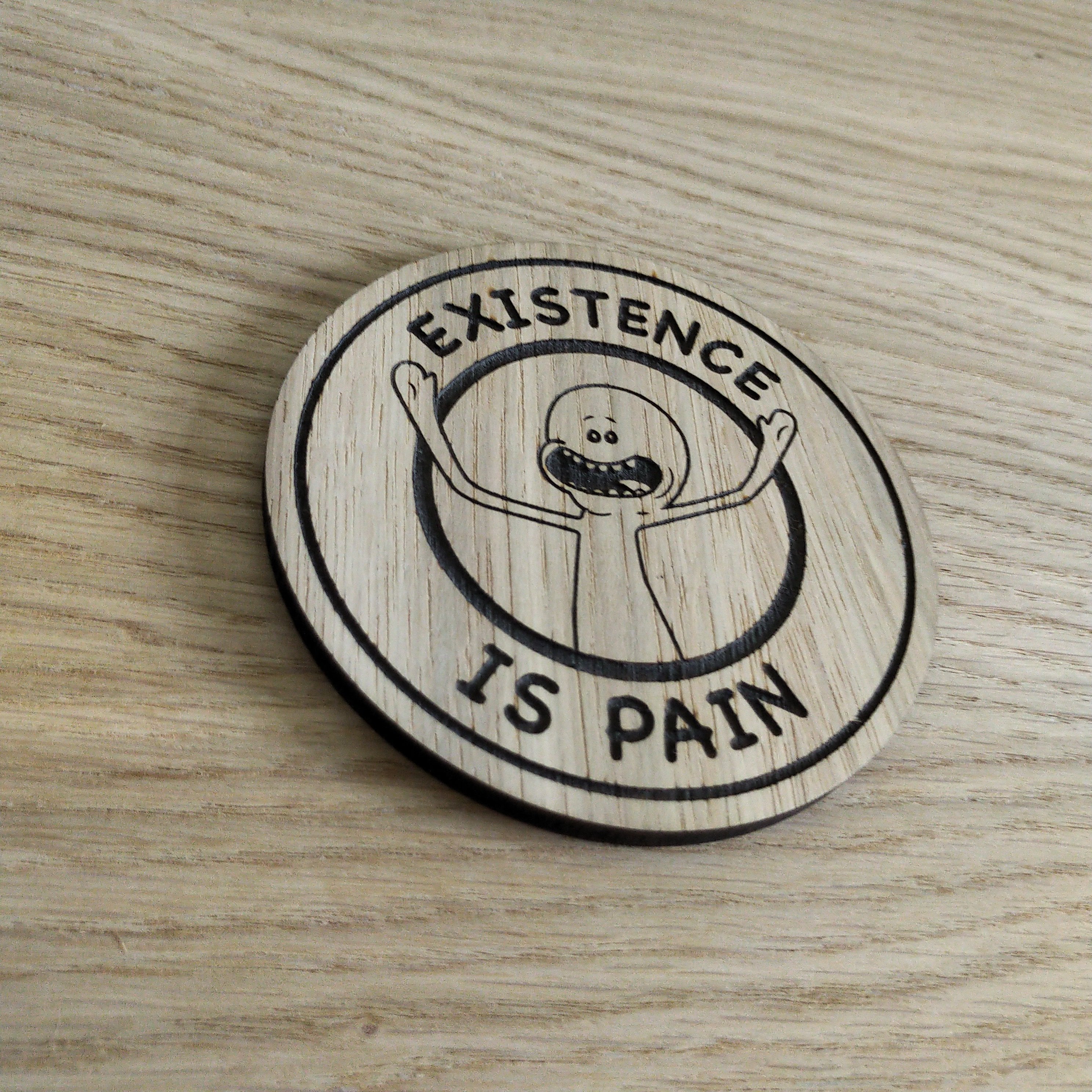 Laser cut wooden coaster personalised. existence is pain