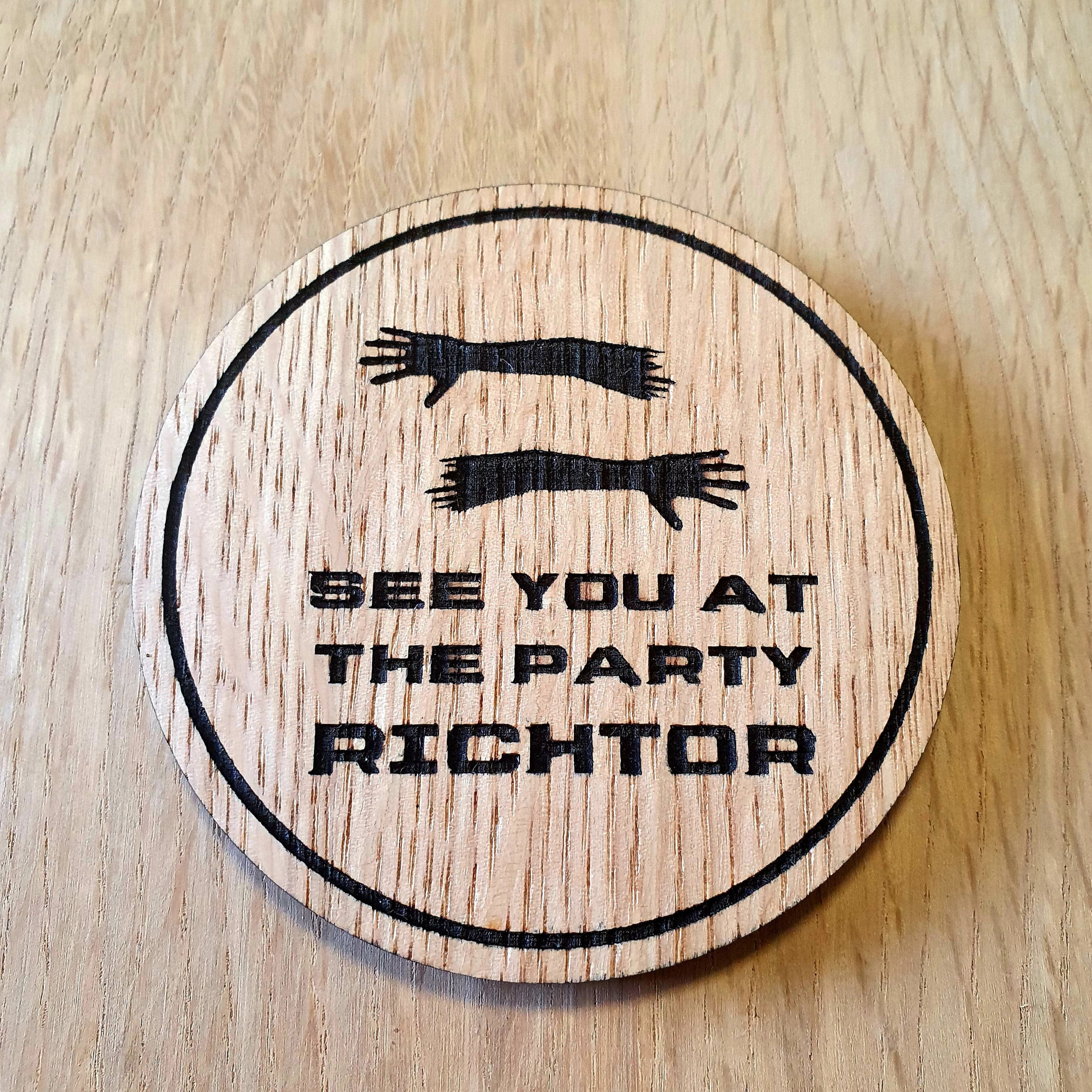 Laser cut wooden coaster personalised.  Total Recall Richtor Party Quote