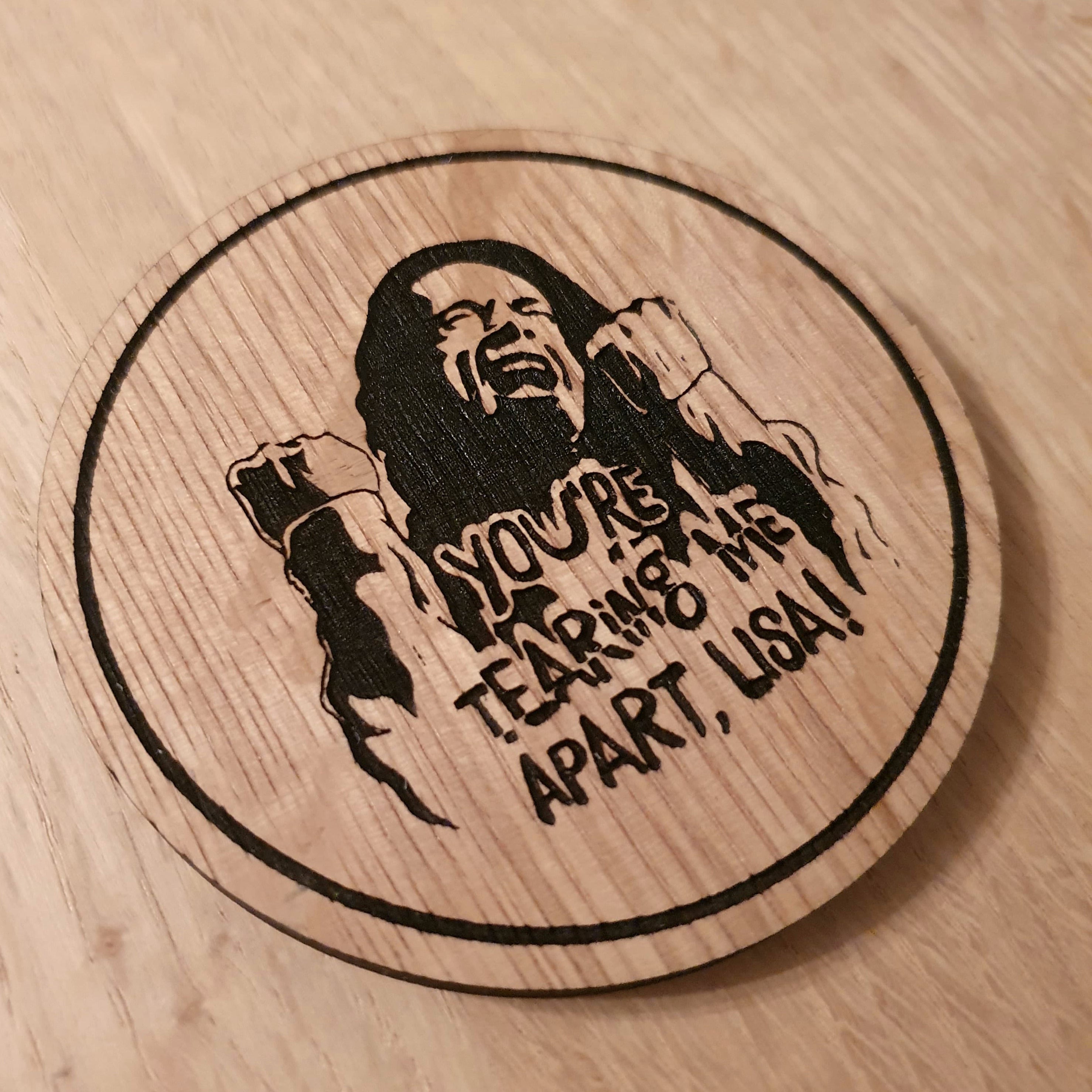 Laser cut wooden coaster personalised. Tearing Me Apart Lisa The Room