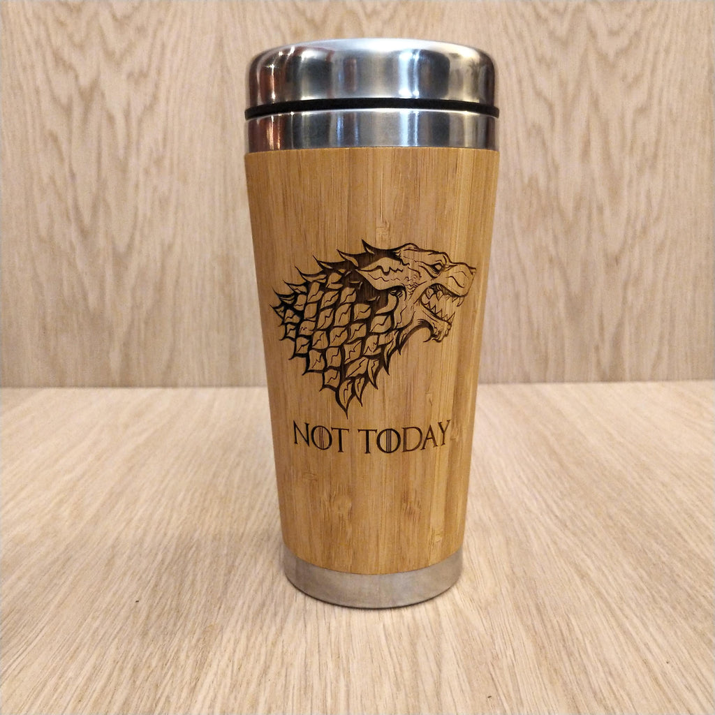 Lasercut Travel Mug personalised - S-Steel with 100% Bamboo exterior  -  House Stark Not Today