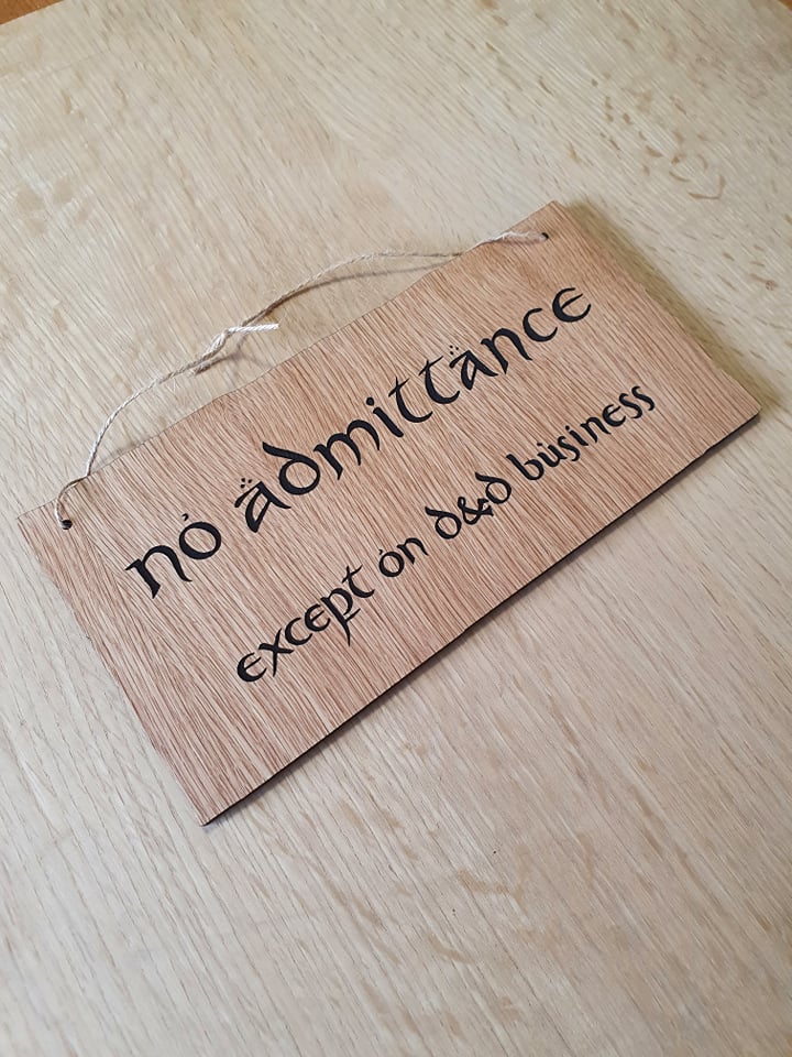 Lasercut wooden sign personalised . No Admittance except on D&D Business
