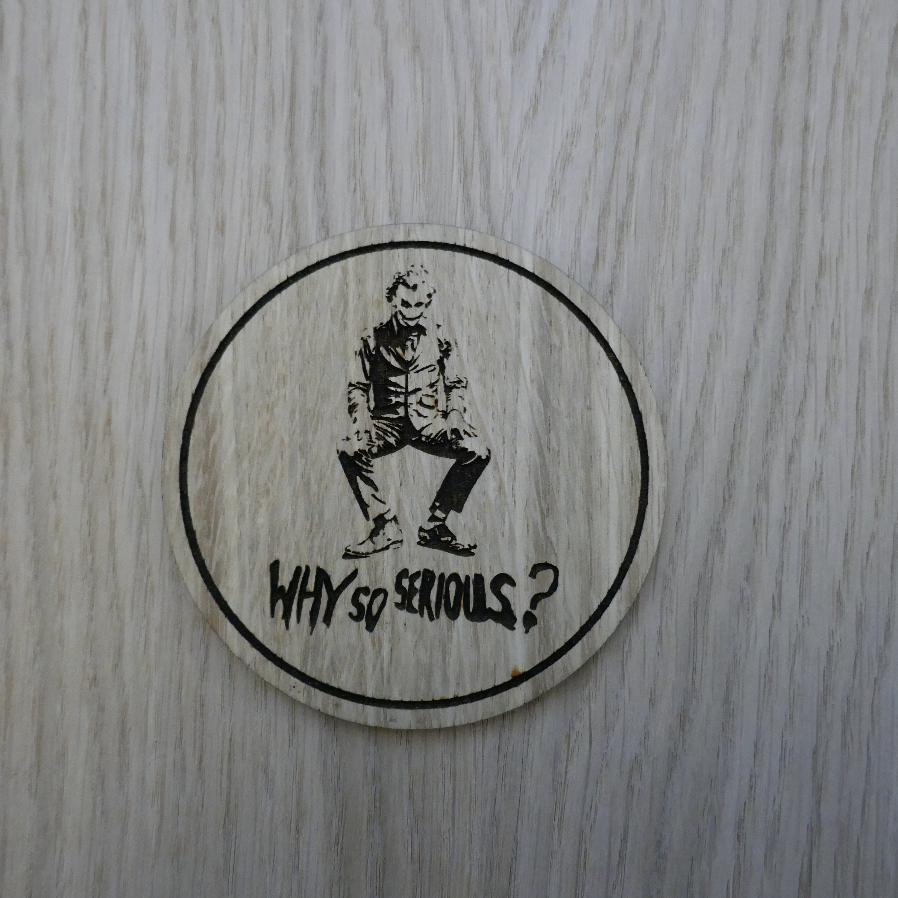 Laser cut wooden coaster. Joker. Batman Why so serious  - Unique Gift lasercut