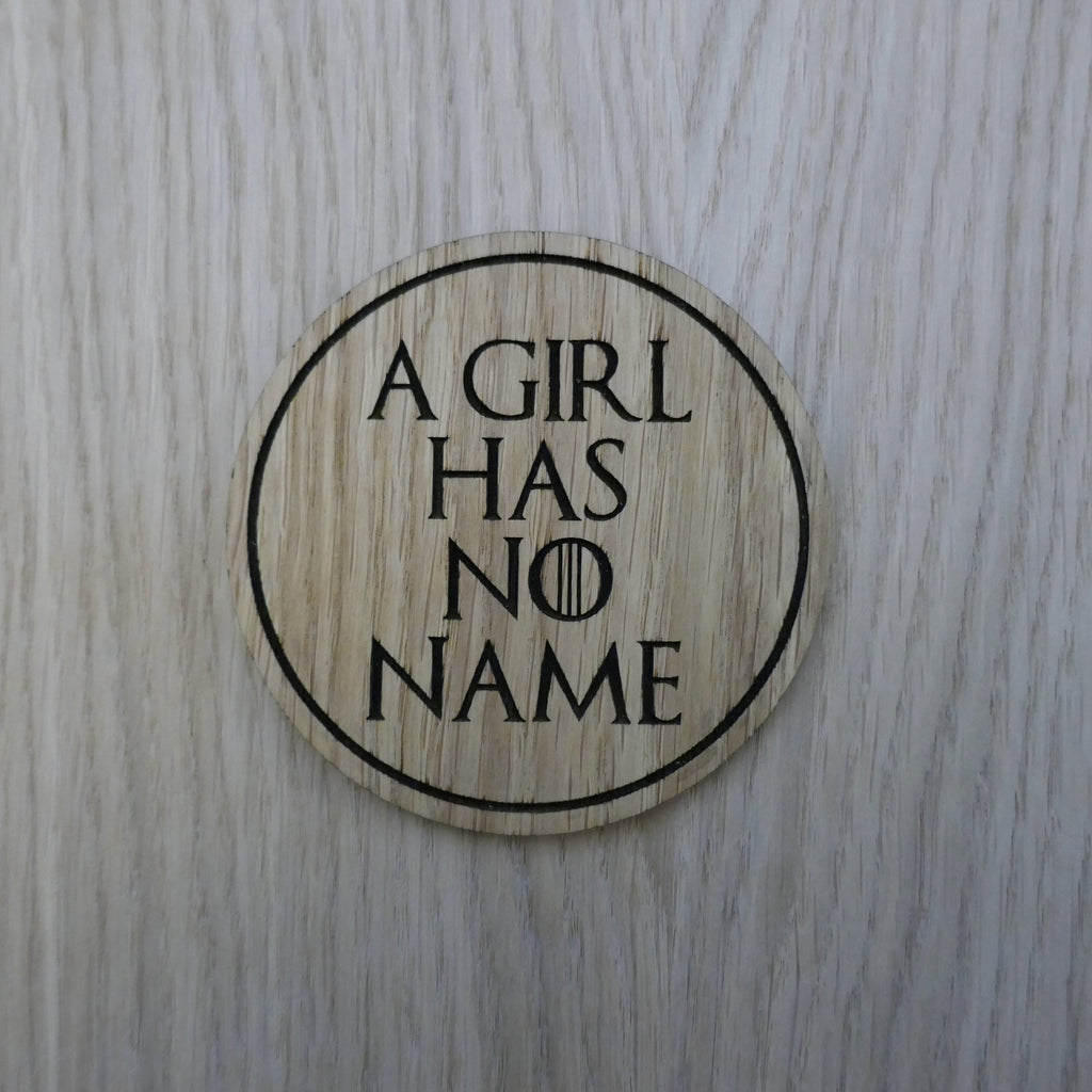 Laser cut wooden coaster. A Girl Has No Name  - Unique Gift lasercut