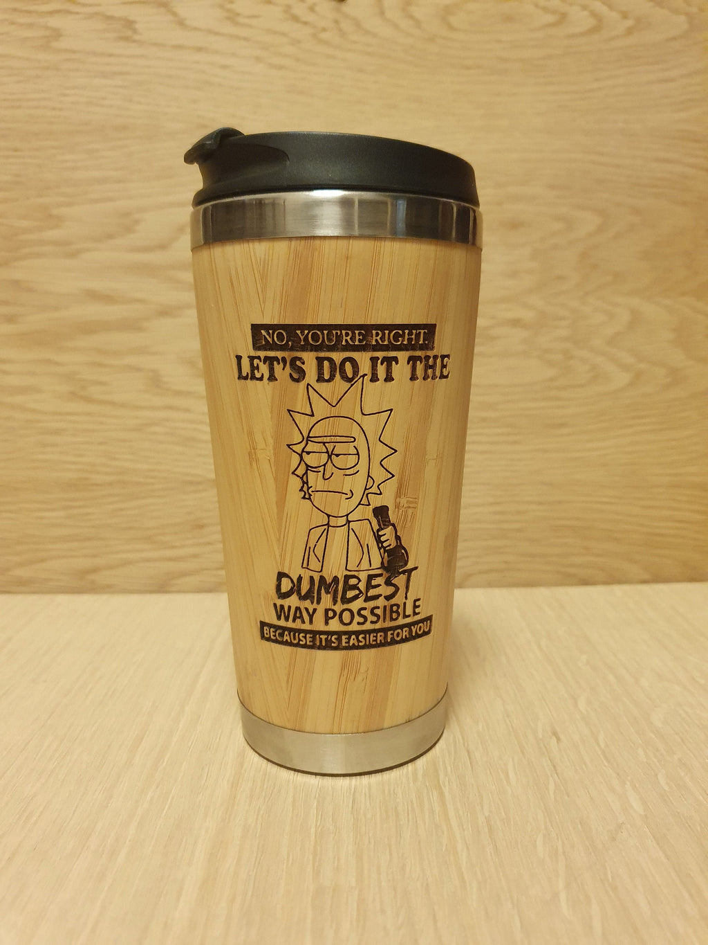 Lasercut Travel Mug   - Bamboo Eco Friendly  - Rick Dumb idea  - Unique Gift