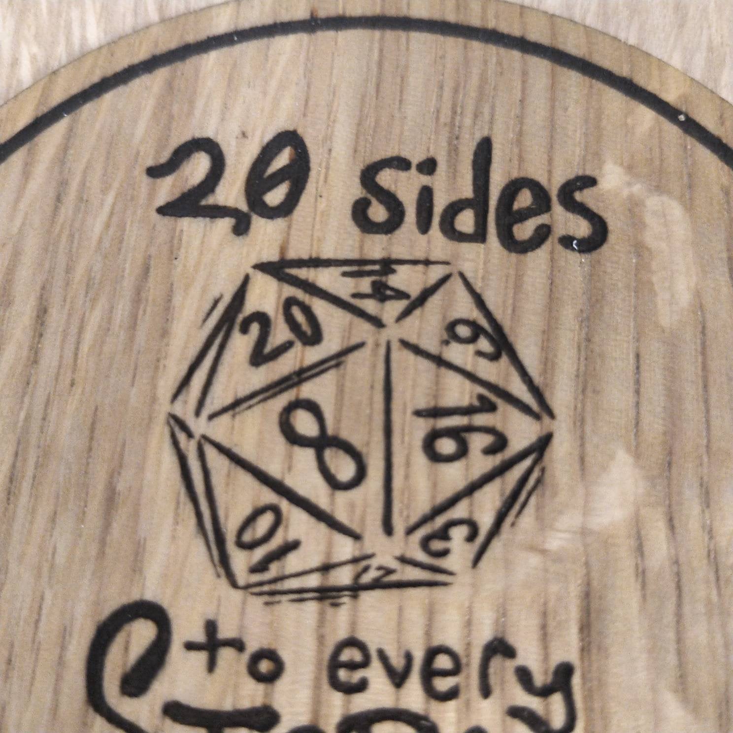 Laser cut wooden coaster. Dungeon master D20 20 sides to every story fantasy role play dice die  - Unique Gift lasercut