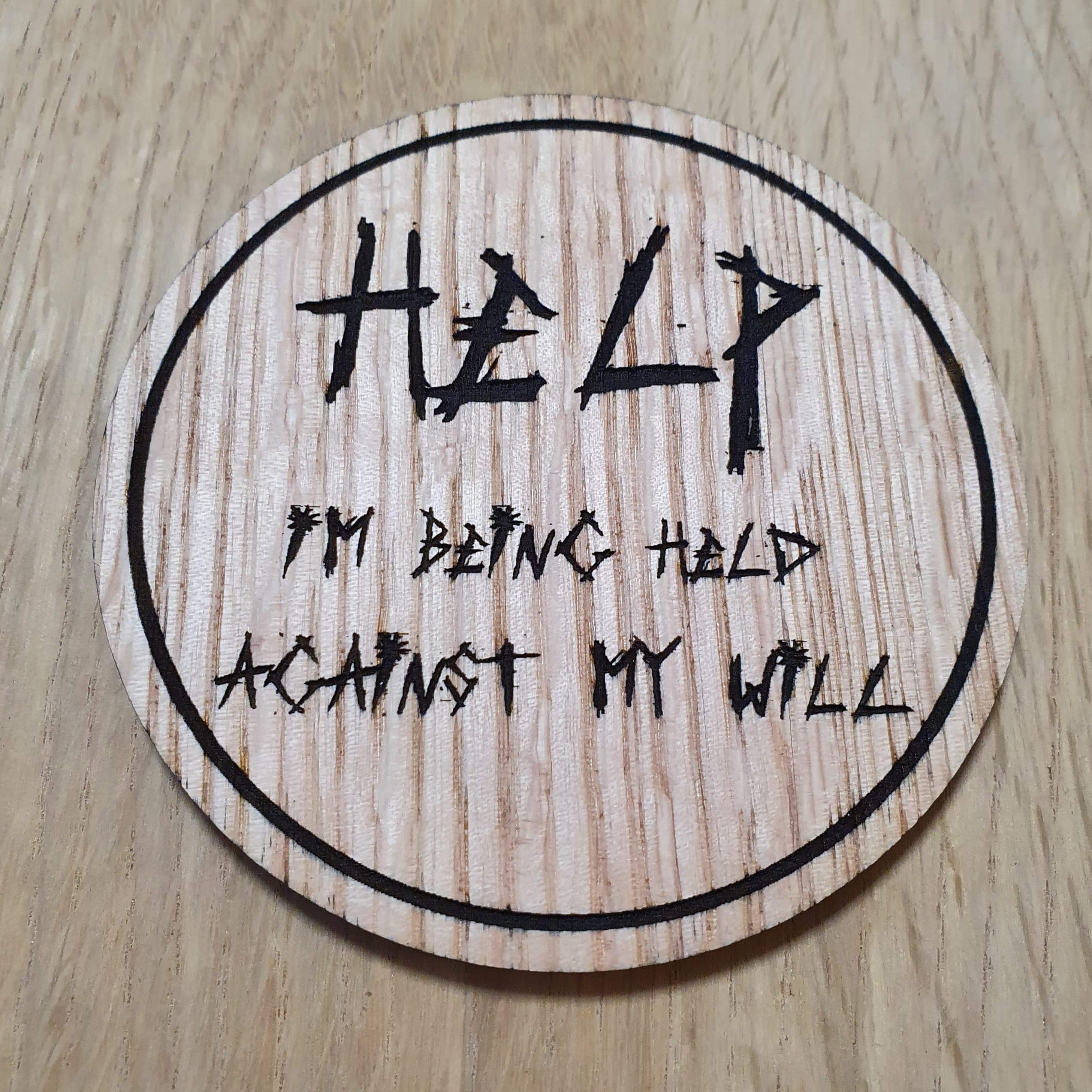 Laser cut wooden coaster personalised. Hostage help massage pun