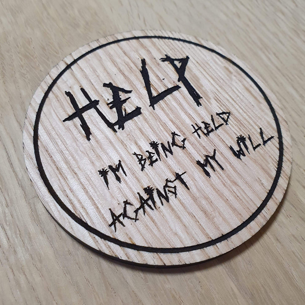 Laser cut wooden coaster personalised. Hostage help massage pun